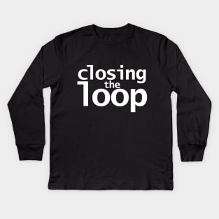 Closing the Loop Kids Long Sleeve T-Shirt